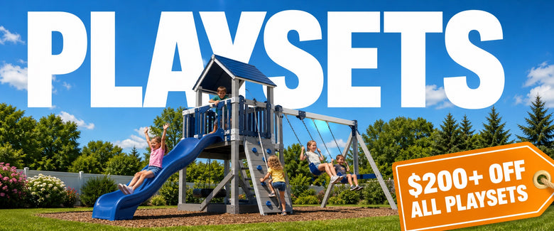 Playsets: $200+ off all playsets